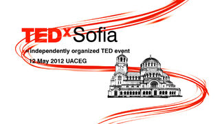 TEDxSofia: най-голямата среща в България досега
