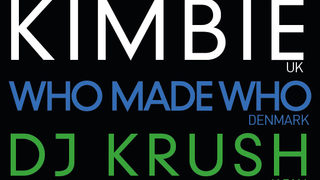 Who Made Who, DJ Krush и Mount Kimbie се събират в София на 23 май