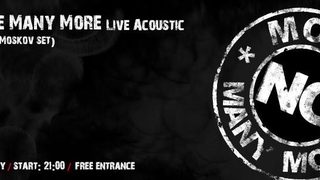 No More Many More Live Acoustic