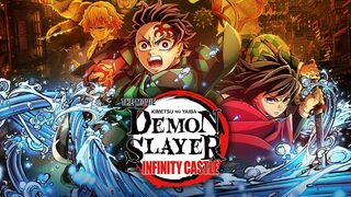 Demon Slayer: Kimetsu no Yaiba Infinity Castle
