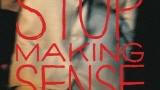 Stop Making Sense