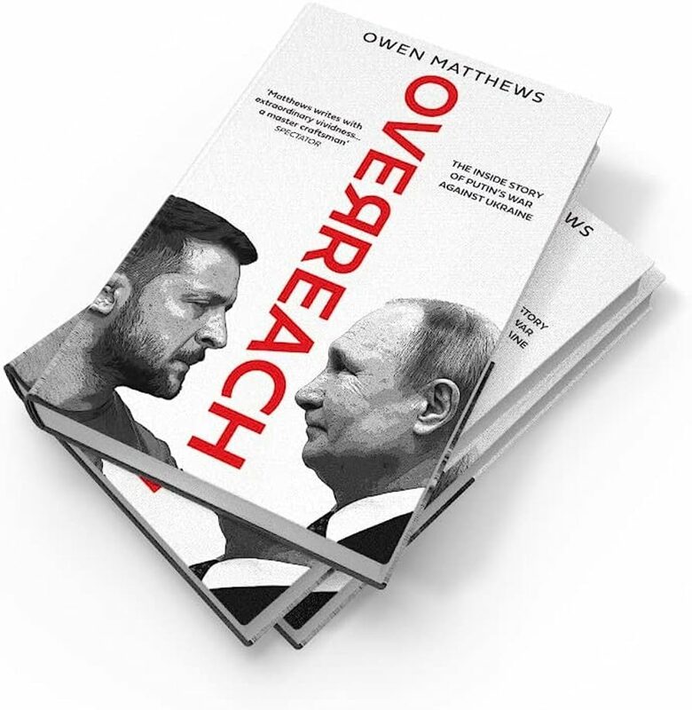 Книгата Overreach проследява както предпоставките за войната в Украйна, така и първите шест месеца от нейното начало