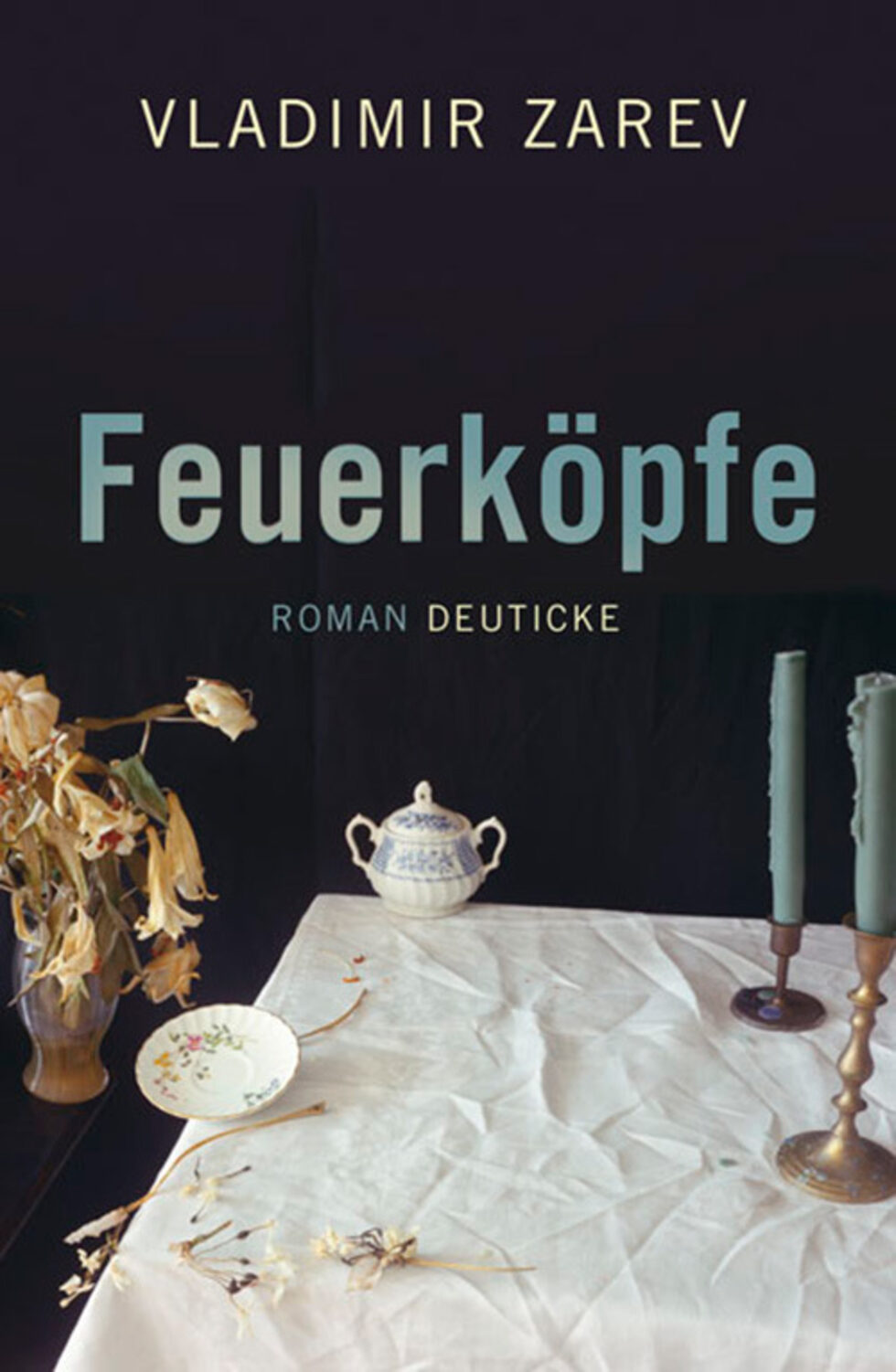 Владимир Зарев, "Лето 1850"/Feuerkoepfe, Виена, 2011, в превод на Томас Фрам.<br /><br />